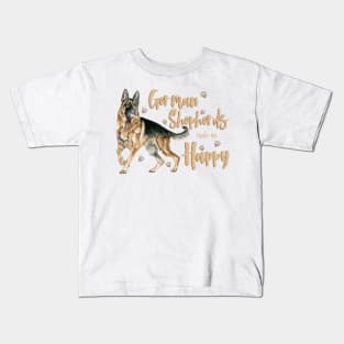 German Shepherds make me Happy ! Especially for GSD owners! Kids T-Shirt